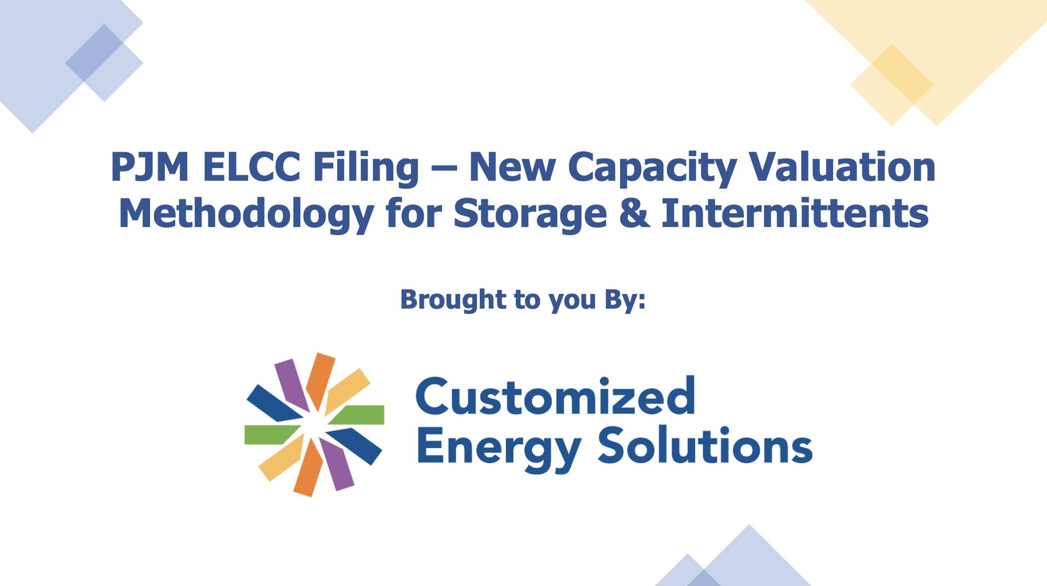 Webinar Pjm Elcc Filing New Capacity Valuation Methodology For Storage Intermittents Ces